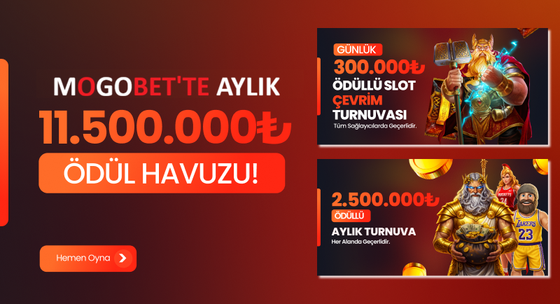 MOGOBET AYLIK 11.500.00 TL ÖDÜL